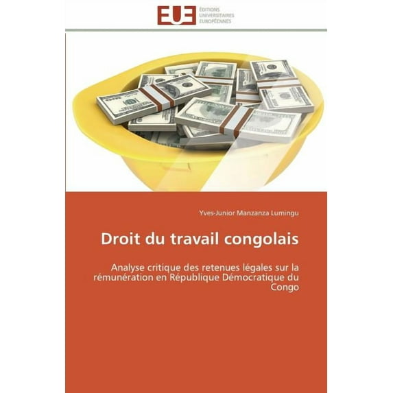 Omn.Univ.Europ. Droit Du Travail Congolais, (Paperback)