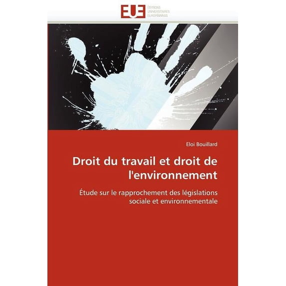 Omn.Univ.Europ.: Droit Du Travail Et Droit de l'Environnement (Paperback)