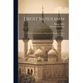 thumbnail image 1 of Droit Musulman: Le Wakf Ou Immobilisation D'après Les Principes Du Rite Hanafite... (Paperback), 1 of 1