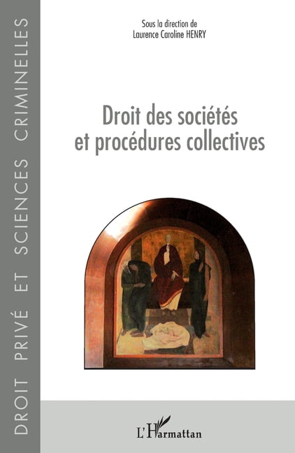 Droit PrivÃ© Et Sciences Criminelles Droit des sociÃ©tÃ©s et procÃ©dures collectives, (Paperback)