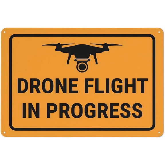 Drone Flight in Progress Orange Sign - 8"x12" Aluminum Metal Tin Safety Restriction Alert Warning Notice Plate