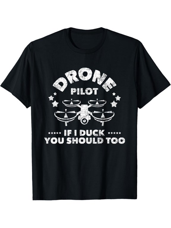 Drone Pilot - Flight Lover Aviator Quadcopter Flying Expert T-Shirt men and women can wear, black, white, gifts.