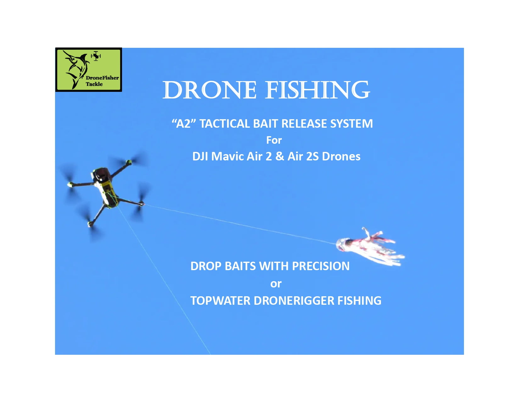 DroneFisher Tackle "A2" Drone Fishing Tactical Bait Release System for