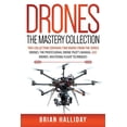 thumbnail image 1 of Drones Drones The Mastery Collection: This collection contains 2 books from the series Drones: The Professional Drone Pilot's M, Book 4, (Paperback), 1 of 1