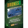 thumbnail image 1 of Drones: Media Discourse and the Public Imagination (Paperback), 1 of 1