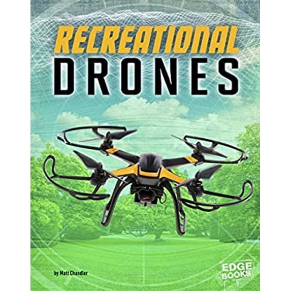 Pre-Owned Recreational Drones (Library Binding) 9781515737667