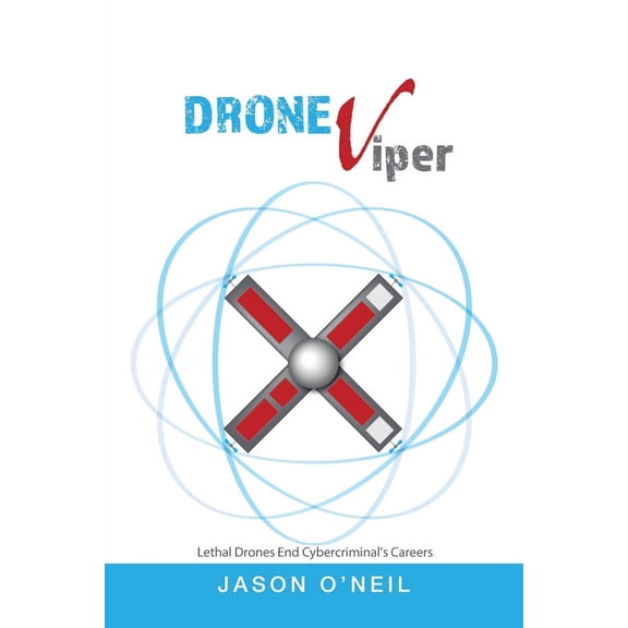 Droneviper: Atomic Drone Image (Big Red "X" in the Middle with Blue Rings) (Paperback)