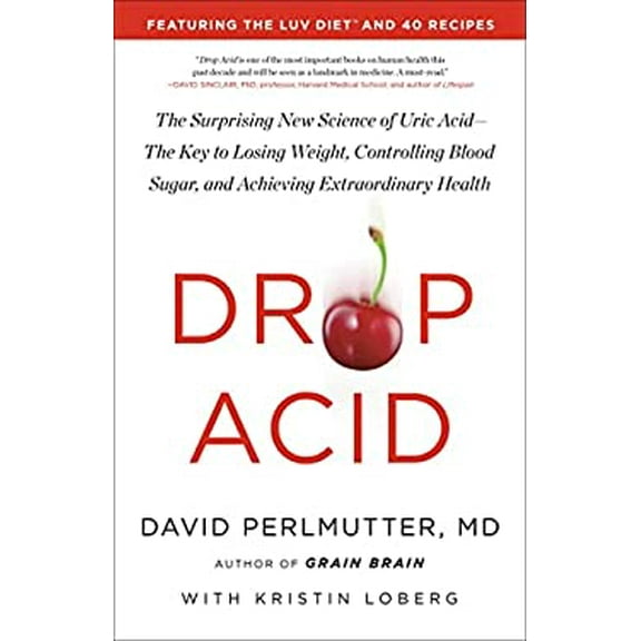 Pre-Owned Drop Acid: The Surprising New Science of Uric Acid by David Perlmutter Paperback Health, Mind & Body English