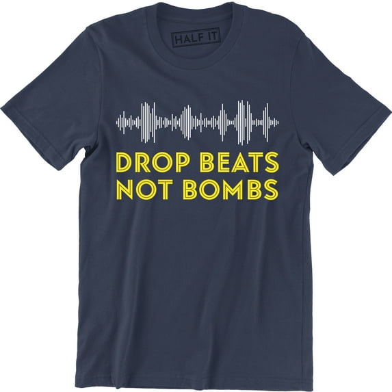 Drop Beats Not Bombs with Sound Wave for Men T-Shirt