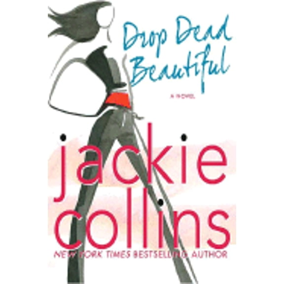 Pre-Owned Drop Dead Beautiful (Hardcover) by Jackie Collins