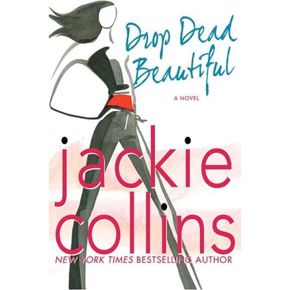 Pre-Owned Drop Dead Beautiful (Hardcover) 0312341792 9780312341794