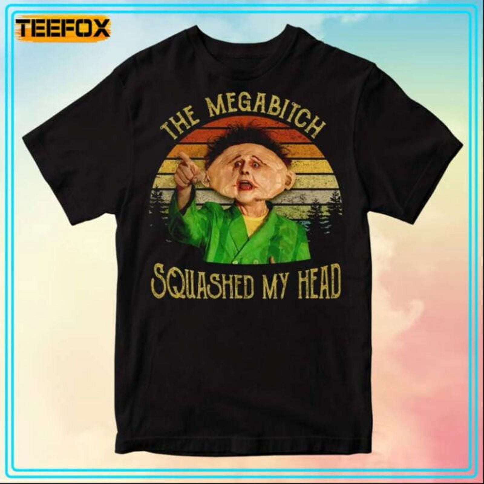 Drop Dead Fred Squashed My Head TShirt