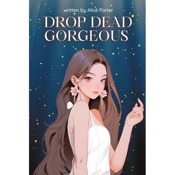 Drop Dead Gorgeous, (Paperback)