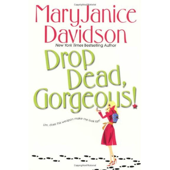 Pre-Owned Drop Dead, Gorgeous! (Paperback) 0758212046 9780758212047