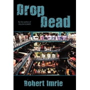 Drop Dead, Hardcover