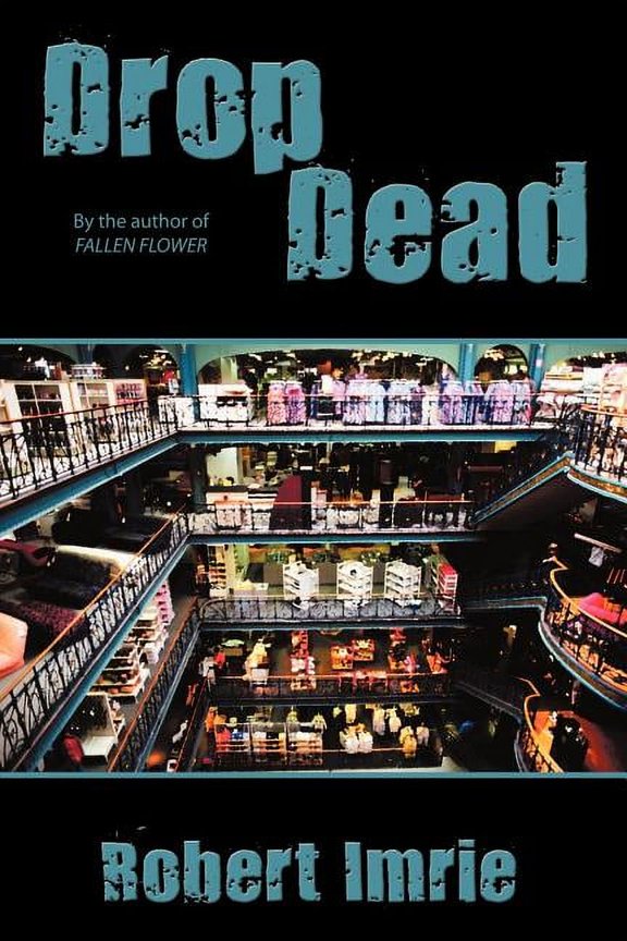 Drop Dead, (Paperback)