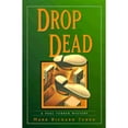 thumbnail image 1 of Pre-Owned Drop Dead: A Paul Turner Mystery (Paul Turner Mysteries) (Hardcover) 0312205325 9780312205324, 1 of 1
