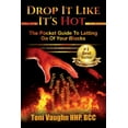 thumbnail image 1 of Drop It Like It's Hot: The Pocket Guide to Letting Go of Your Blocks Volume 1, (Paperback), 1 of 2