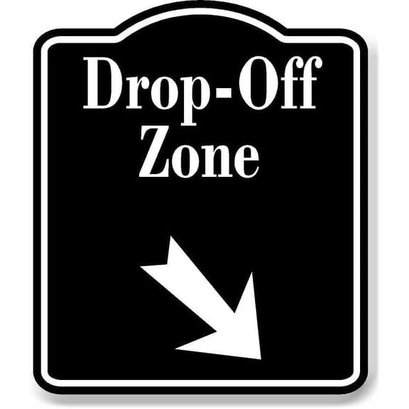 Drop-Off Zone 45 degree Down Right Arrow BLACK Aluminum Composite Sign, 8.5"x10"