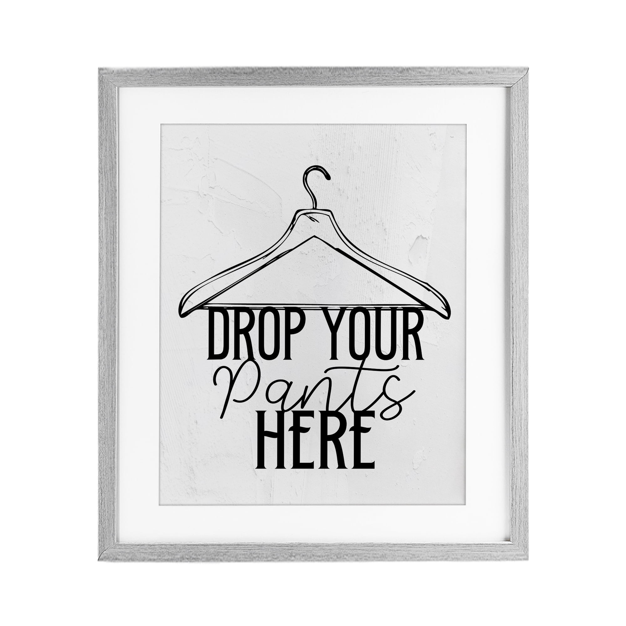 Drop Pants Here with Hanger Gray Framed Print Under Glass, design by Kim Allen