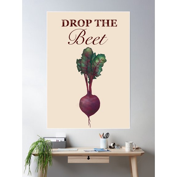 Drop The Beet Poster Wall Art, Modern Wall Decor For Living Room Bedroom, 12x18 UNFRAMED