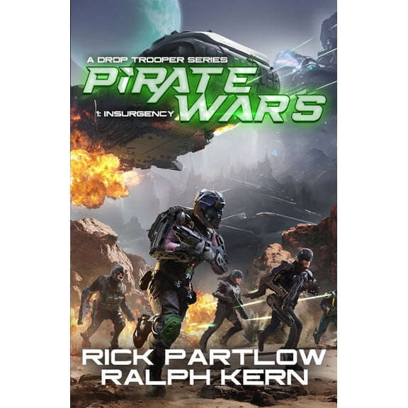 Drop Trooper: Pirate Wars Insurgency: A Military Sci-Fi Series, Book 1, (Paperback)