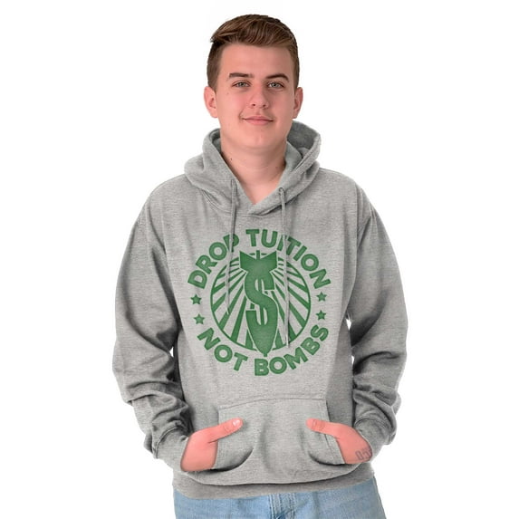 Drop Tuition Not Bombs Cute College Unisex Plus Fleece Graphic Hoodie Brisco Brands 2X