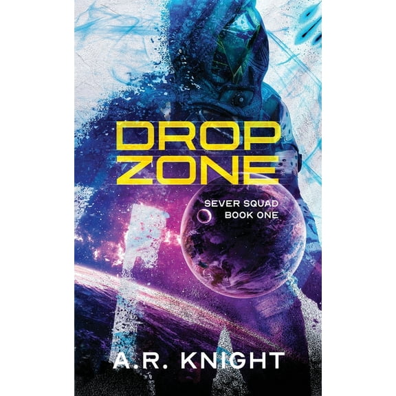 Sever Squad: Drop Zone (Series #1) (Paperback)