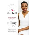 thumbnail image 1 of Pre-Owned Drop the Ball: Achieving More by Doing Less (Paperback) 1250071763 9781250071767, 1 of 1