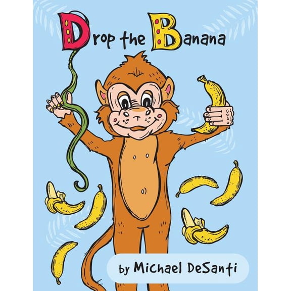 Drop the Banana, (Paperback)