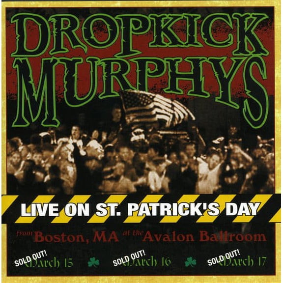 Dropkick Murphys - Live On St. Patrick's Day From Boston, MA - Music & Performance - CD