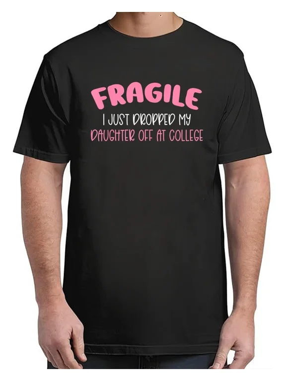 Dropped My Daughter Off at College for Moms T-Shirt Vibe for Adults S-4XL