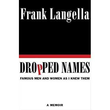 Pre-Owned Dropped Names: Famous Men and Women as I Knew Them (Hardcover) 0062094475 9780062094476
