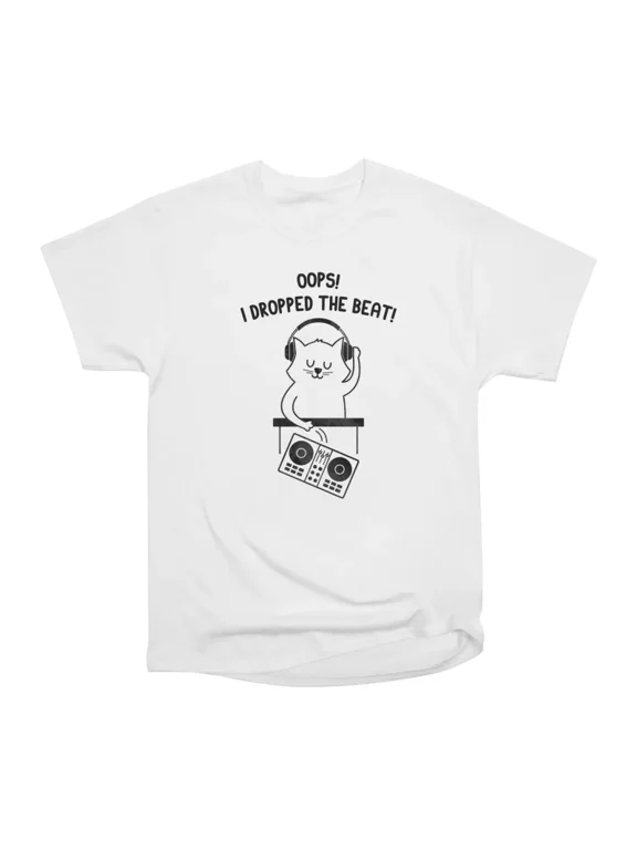 Dropped The Beat T-Shirt Tee Gift For Him Merch For Her Apparel For Friend