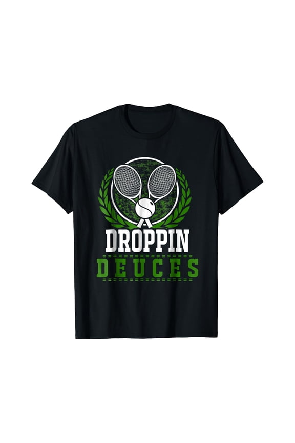 Droppin Deuces Tennis Rackets Ball Graphic T-Shirt Size S-5XL