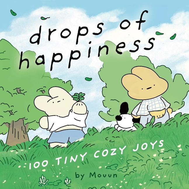 Drops of Happiness: 100 Tiny Cozy Joys, (Hardcover)