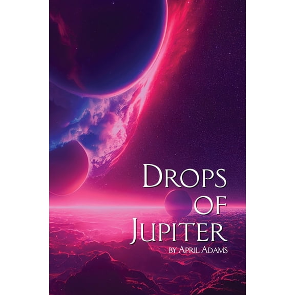 Drops of Jupiter, (Paperback)