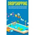 thumbnail image 1 of Dropshipping: Der ultimative Guide f�r den Aufbau Ihres erfolgreichen Online Business, 1 of 1