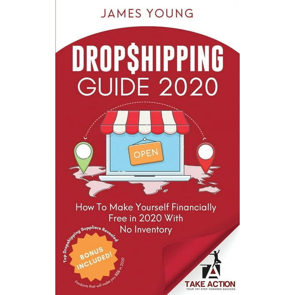 Dropshipping Guide 2020: How To Make Yourself Financially Free in 2020 With No Inventory