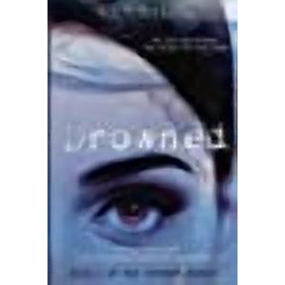 Drowned: Drowned: Book 2 of the Drowned Series (Paperback)