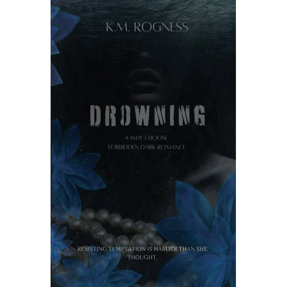 Drowning: A Why Choose Forbidden Dark Romance, (Paperback)