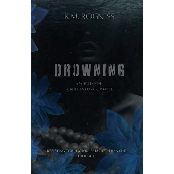 Drowning: A Why Choose Forbidden Dark Romance, (Paperback)
