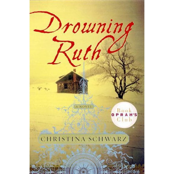 Pre-Owned Drowning Ruth (Hardcover) by Christina Schwarz