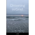 thumbnail image 1 of Drowning in Grief (Paperback), 1 of 1