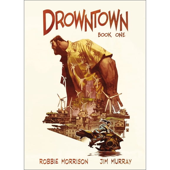 Drowntown : Book One (Hardcover)