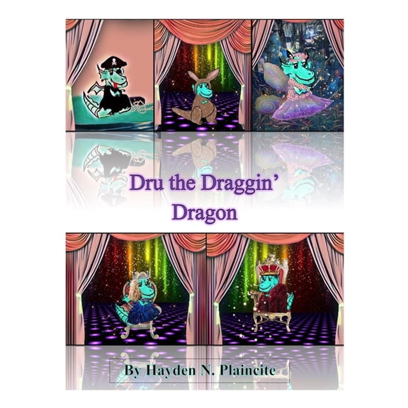 Dru the Draggin' Dragon Dru the Draggin' Dragon, (Paperback)