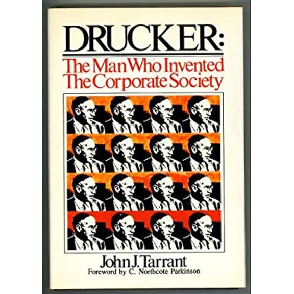 Pre-Owned Drucker, the man who invented the corporate society (Hardcover) 0843607440 9780843607444
