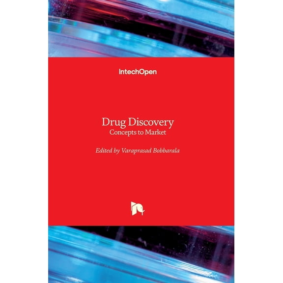 Drug Discovery: Concepts to Market (Hardcover)