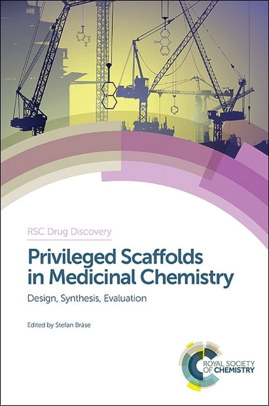 Drug Discovery Privileged Scaffolds in Medicinal Chemistry: Design ...