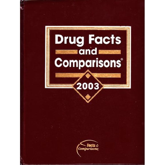 Pre-Owned Drug Facts and Comparisons, 2003